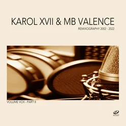 Love Come Down Karol XVII & MB Valence Loco Remix
