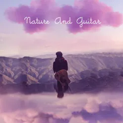 Nature And Guitar