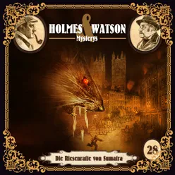 Holmes & Watson Mysterys Folge 28 - Die Riesenratte von Sumatra