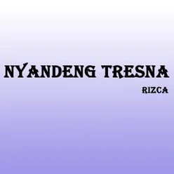 Nyandeng Tresna