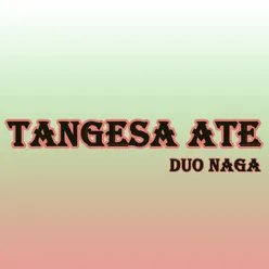 Tangesa Ate