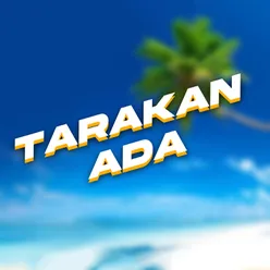 Tarakan Ada