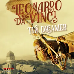Leonardo Da Vinci - The Dreamer