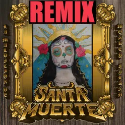 Santa Muerte Remix