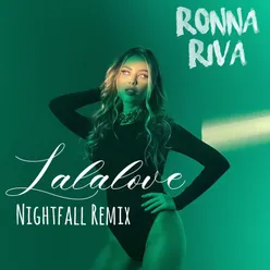 Lalalove Nightfall Remix
