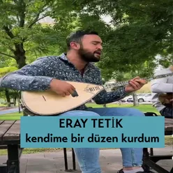 Kendime Bir Düzen Kurdum