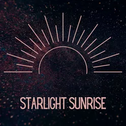 Starlight Sunrise