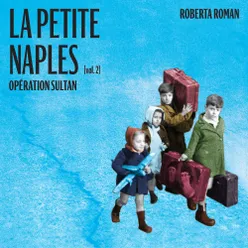 La Petite Naples, Vol. 2