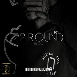 22 ROUNDS