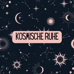 Kosmische Ruhe