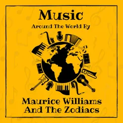 Music around the World by Maurice Williams And The Zodiacs