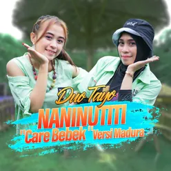 Naninutiti Care Bebek Madura