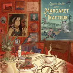 L'heure du thé avec Margaret Tracteur