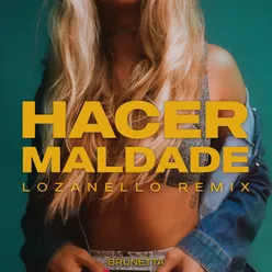 Hacer Maldade Remix