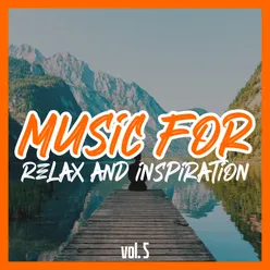 Music for Relax and Inspiration, Vol. 5