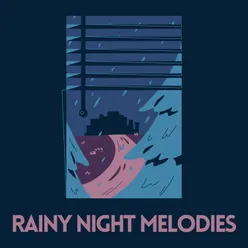 Rainy Night Melodies, Pt. 2