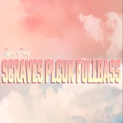 Scraves Pluck Fullbass