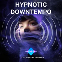 Take It Over Mystic Downtempo Chill Mix