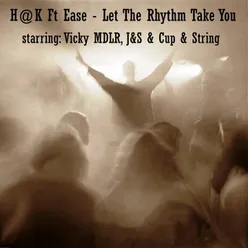 Let the Rhythm Take You Cup & String Remix