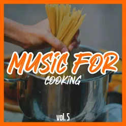 Music for Cooking, Vol. 5