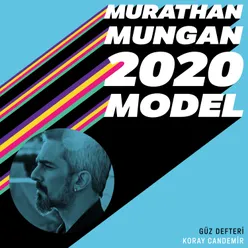 Güz Defteri 2020 Model: Murathan Mungan