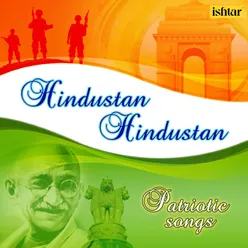 Hindustan Hindustan (Patriotic Songs) Patriotic Songs