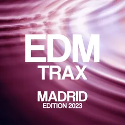 Edm Trax Madrid Edition 2023