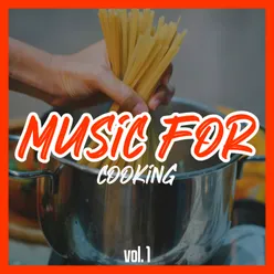 Music for Cooking, Vol. 1