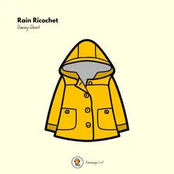 Rain Ricochet