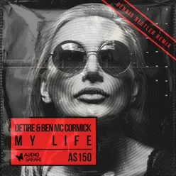 My Life Dennis Beutler Remix