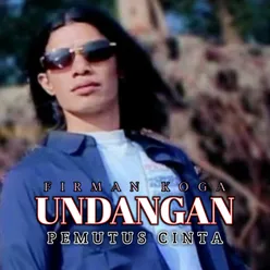 UNDANGAN PEMUTUS CINTA