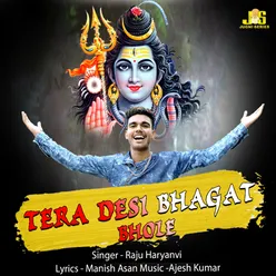 Tera Desi Bhagat Bhole Bhole Song