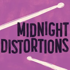 Midnight Distortions