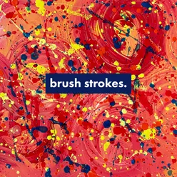brush strokes.