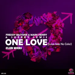 One Love (Love Sees No Color) Club Mixes