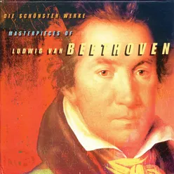 Masterpieces of Ludwig van Beethoven