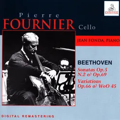 Pierre Fournier, cello • Jean Fonda, piano : Ludwig van Beethoven