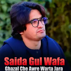 Ghazal Che Awre Warta Jara