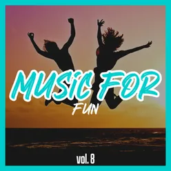 Music for Fun, Vol. 8