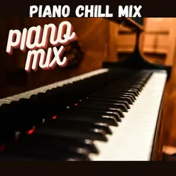 Piano Chill MIX
