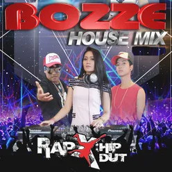 Bozze House Mix RapX Hip Dut