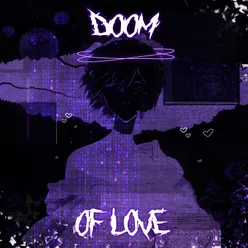 Doom Of Love