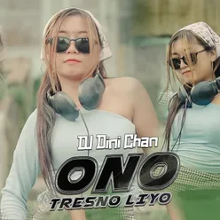 Ono Tresno Liyo