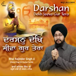 Darshan Dekh Jiva Gur Tera