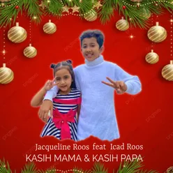 Kasih Mama & Kasih Papa