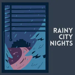 Rainy City Nights, Pt. 12