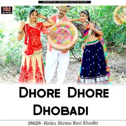 DHORE DHORE DHOBADI