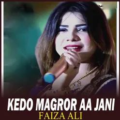 Kedo Magror Aa Jani