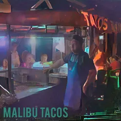 Malibu Tacos