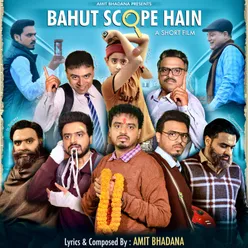 Bahut Scope Hain